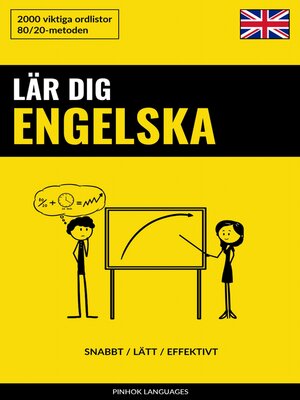 cover image of Lär dig Engelska--Snabbt / Lätt / Effektivt